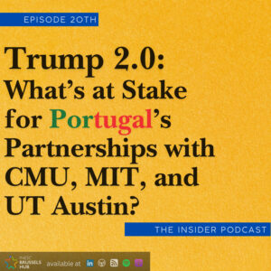Trump 2.0: What’s at Stake for Portugal’s Partnerships with CMU, MIT, and UT Austin?