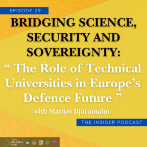 Bridging Science, Security and Sovereignty: The Role of Technical Universities in Europe’s Defence Future